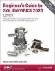 Beginner’s Guide to SOLIDWORKS 2020 – Level I